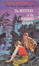 Mystery of the Laughing Shadow (A. Hitchcock Bks.)