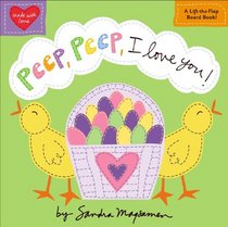 Peep, Peep, I Love You! (Made with Love)