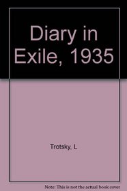 Trotsky's Diary in Exile, 1935: Revised Edition