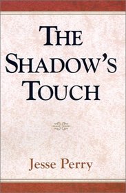The Shadow's Touch