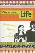 You Ask about Life: Questions Teens Are Asking