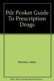 PDR Pocket Guide to Prescription Drugs
