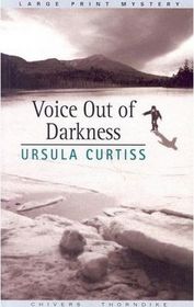 Voice Out of Darkness (Large Print)
