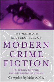 The Mammoth Encyclopedia of Modern Crime Fiction