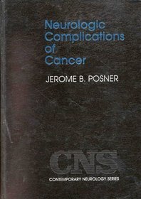 Neurologic Complications of Cancer (Contemporary Neurology Series)