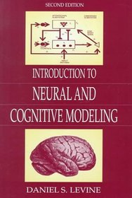 Introduction to Neural and Cognitive Modeling (2nd Edition)