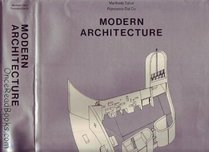 Modern Architecture (History of World Architecture)