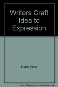 Writers Craft Idea to Expression
