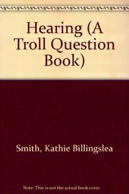 Hearing (A Troll Question Book)