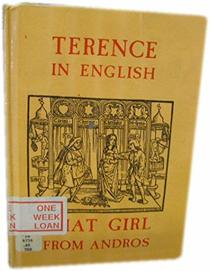 Terence in English: An early sixteenth-century translation of The Andria (Medieval English Theatre modern-spelling texts)