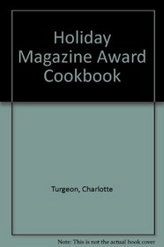 Holiday Magazine Award Cookbook