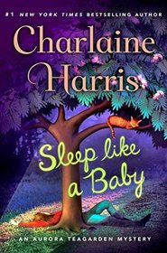 Sleep Like a Baby (Aurora Teagarden, Bk 10)