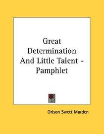 Great Determination And Little Talent - Pamphlet