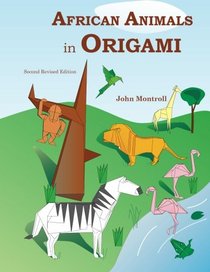 African Animals in Origami: Second Revised Edition