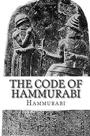 The Code of Hammurabi