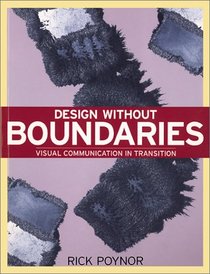 Design Without Boundaries: Visual Communication in Transition