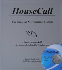 The Housecall Veterinarian's Manual