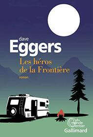 Les hros de la Frontire (Du monde entier) (French Edition)