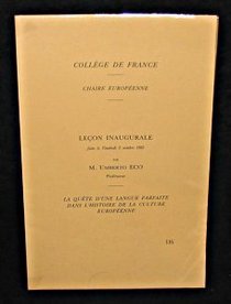 La quete d'une langue parfaite dans l'histoire de la culture europeenne: Lecon inaugurale, faite le vendredi 2 octobre 1992 (French Edition)