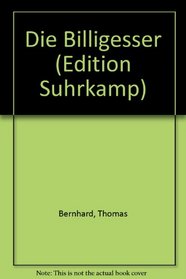 Die Billigesser (Edition Suhrkamp ; : n.F. ; Bd. 6) (German Edition)