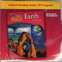 Guided Reading Audio CD Program (Holt Science and Technology Earth Science) (Earth Science)