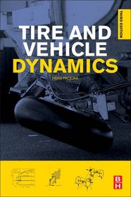 Tire and Vehicle Dynamics, Third Edition