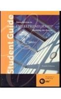 Student Guide  To Accompany Introduction to  Entrepreneurship: Building the Dream