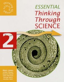 Essential Thinking Through Science