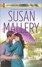Shelter in a Soldier's Arms / Donovan's Child (Harlequin Bestselling Author)