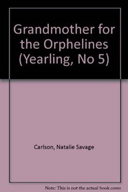 GRAND/ORPHELINES (Yearling, No 5)