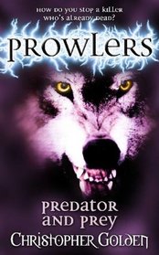 Predator and Prey (Prowlers, Bk 3)