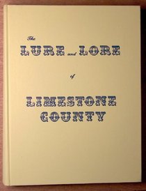 Lure and Lore of Limestone County: Alabama Antebellum Houses and Families