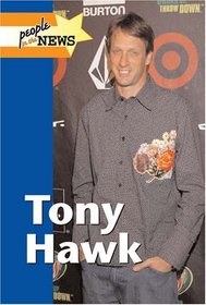 Tony Hawk (People in the News)
