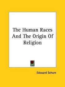 The Human Races and the Origin of Religion