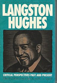 Langston Hughes: Critical Perspectives Past and Present (Amistad Literary Series)