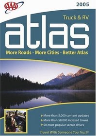 AAA Truck & RV Road Atlas 2005 (Aaa Atlas)