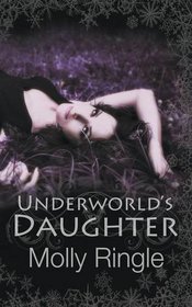 Underworld's Daughter (Chrysomelia Stories, Bk 2)