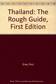 Thailand: The Rough Guide, First Edition