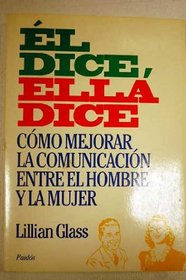Dice, Ella Dice, El (Spanish Edition)