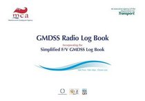 Gmdss Radio Log Book: Global Maritime Distress & Safety System, 2008 Edition