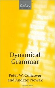 Dynamical Grammar: Minimalism, Acquisition, and Change Foundations of Syntax II