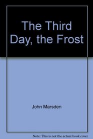 The Third Day, the Frost