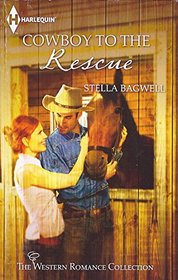 Cowboy to the Rescue (Men of the West, No 15)