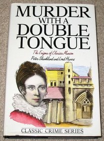 Murder with a double tongue: The enigma of Clarissa Manson