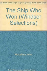 The Ship Who Won (Windsor Selections)