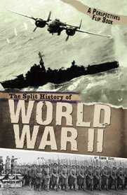 The Split History of World War II: A Perspectives Flip Book (Perspectives Flip Books)