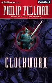 Clockwork: Or All Wound Up