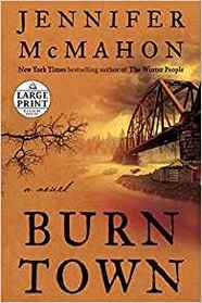 Burntown: A Novel (Random House Large Print)
