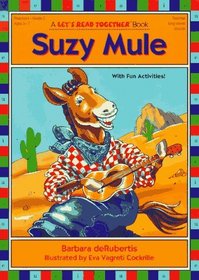 Suzy Mule (Let's Read Together Series)