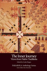 Inner Journey: Views from Native Traditions (PARABOLA Anthology Series)